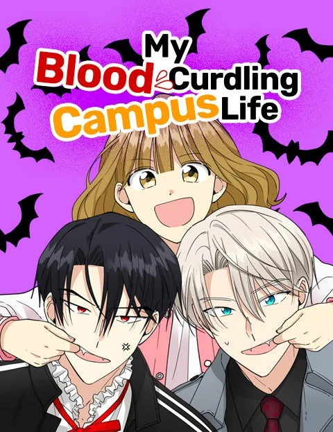 My Blood-Curdling Campus Life [Official]