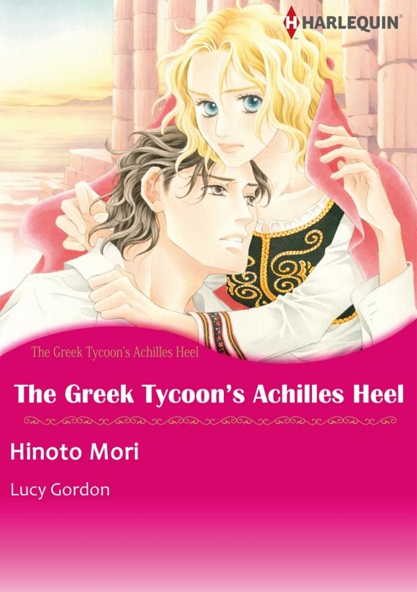 The Greek Tycoon's Achilles Heel The Greek Tycoon's Achilles Heel
