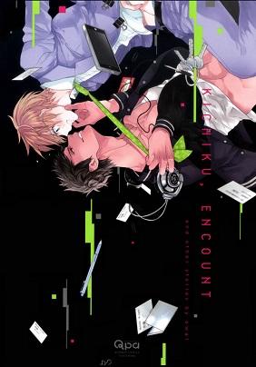 Kichiku, Encount Kichiku, Encount