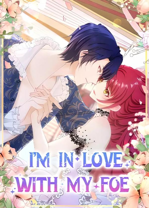 Read I'm in Love with My Foe ʚ₍Official₎ɞ