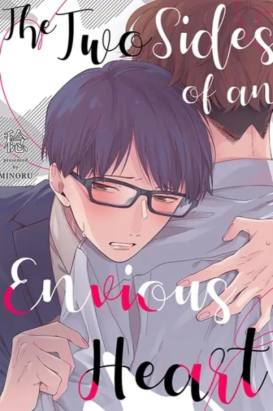 The Two Sides of an Envious Heart The Two Sides of an Envious Heart