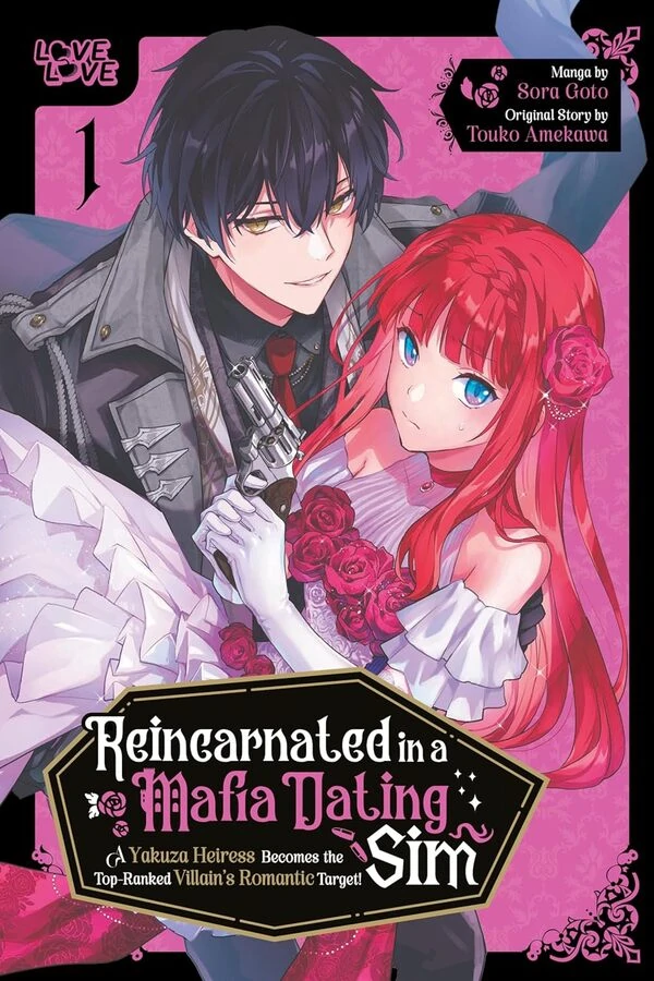 Reincarnated in a Mafia Dating Sim: A Yakuza Heiress Becomes the Top-Ranked Villain's Romantic Target! [Official]