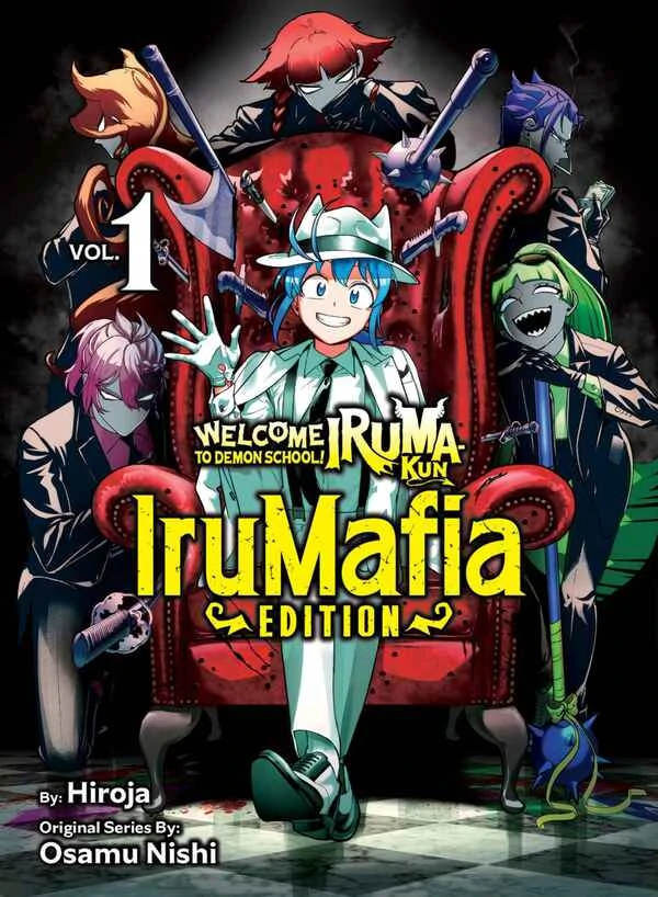 Welcome to Demon School! Iruma-kun: IruMafia Edition (Official)
