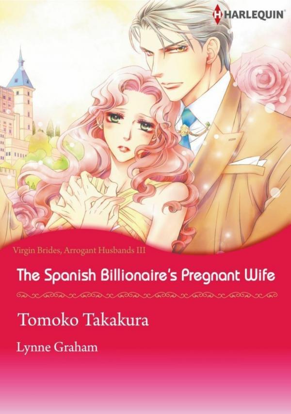 The Spanish Billionaire's Pregnant Wife Virgin Brides, Arrogant Husbands 3 The Spanish Billionaire's Pregnant Wife Virgin Brides, Arrogant Husbands 3
