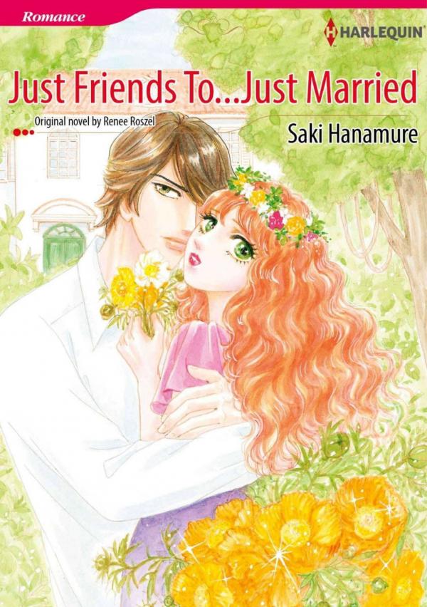 Just Friends To...Just Married Just Friends To...Just Married