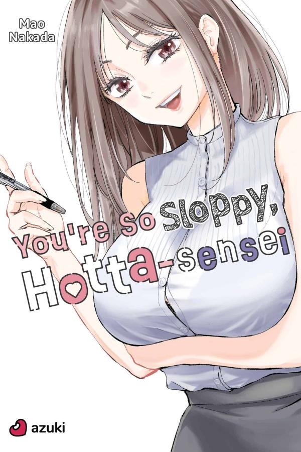 You're So Sloppy, Hotta-sensei «Official» You're So Sloppy, Hotta-sensei «Official»