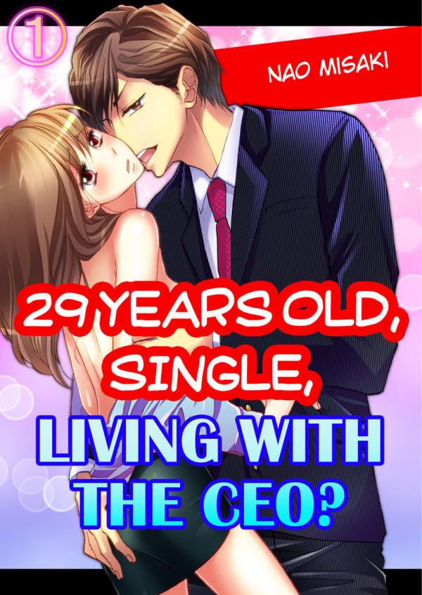 29 Sai Kareshi Nashi Kedamono Shachou to Ikinari Doukyo 29 Sai Kareshi Nashi Kedamono Shachou to Ikinari Doukyo