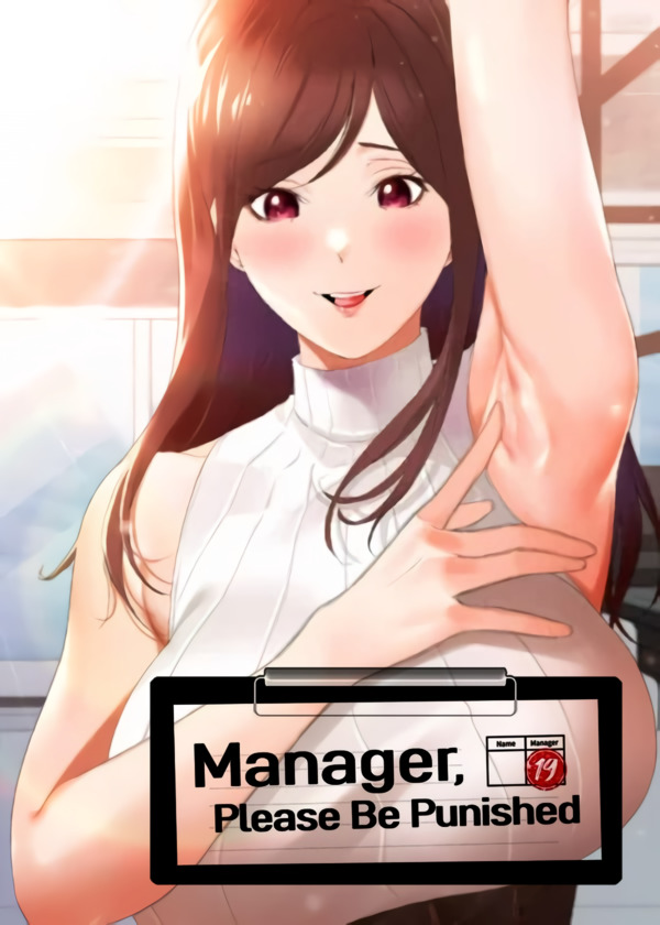 Manager, Please Be Punished (Official) Manager, Please Be Punished (Official)