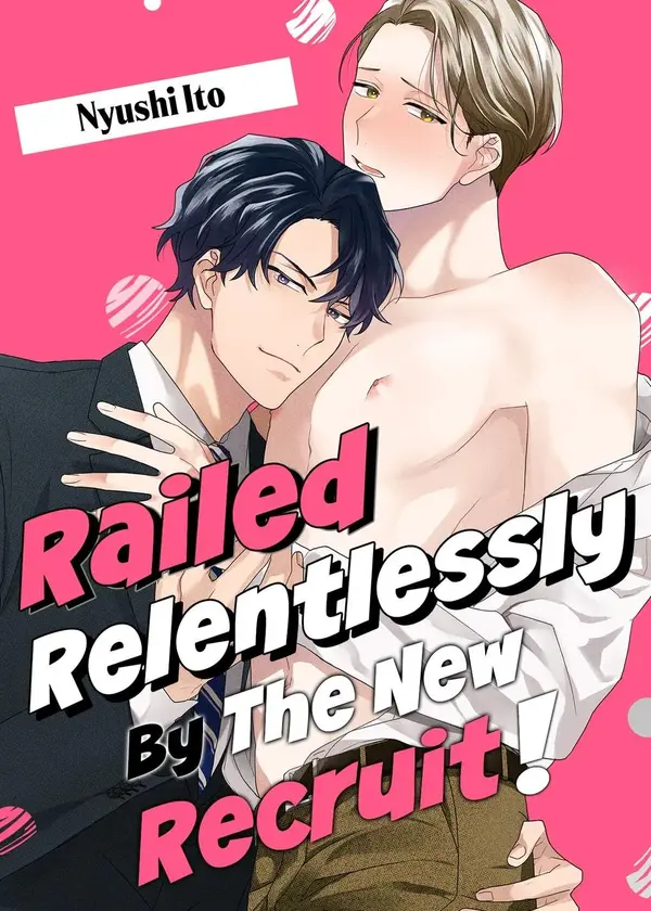 Railed Relentlessly By The New Recruit! [Official]