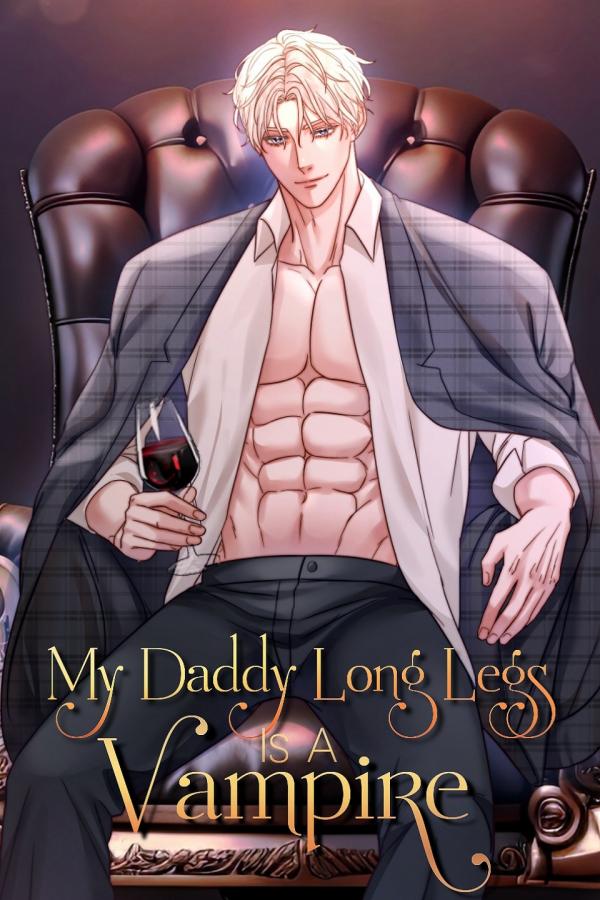 My Daddy Long Legs Is A Vampire [Uncensored]