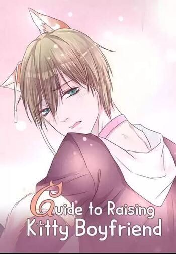 Guide To Raising Kitty Boyfriend