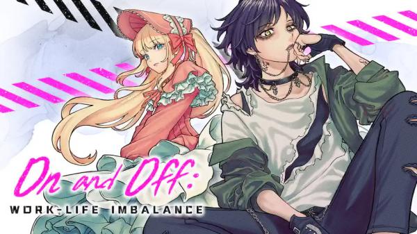 On and Off: Work-Life Imbalance [Official]