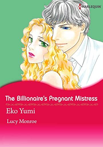 The Billionaire's Pregnant Mistress The Billionaire's Pregnant Mistress