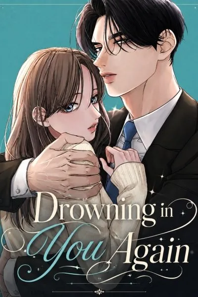 Drowning in You Again