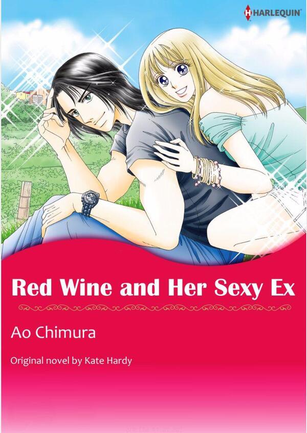 Red Wine and Her Sexy Ex Red Wine and Her Sexy Ex
