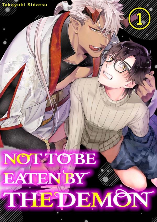 To Not be Eaten by the Demon To Not be Eaten by the Demon
