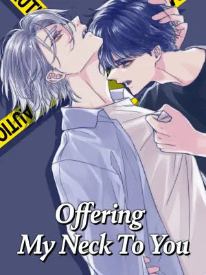 Offering My Neck To You (Official) Offering My Neck To You (Official)