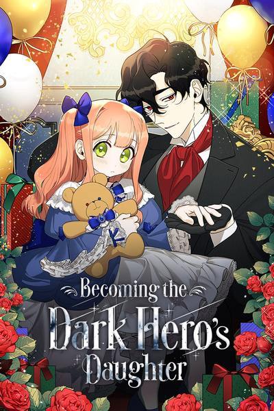 Becoming the Dark Hero's Daughter Becoming the Dark Hero's Daughter