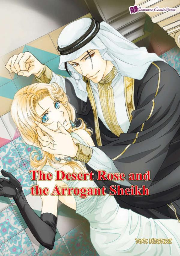 The Desert Rose and the Arrogant Sheikh The Desert Rose and the Arrogant Sheikh
