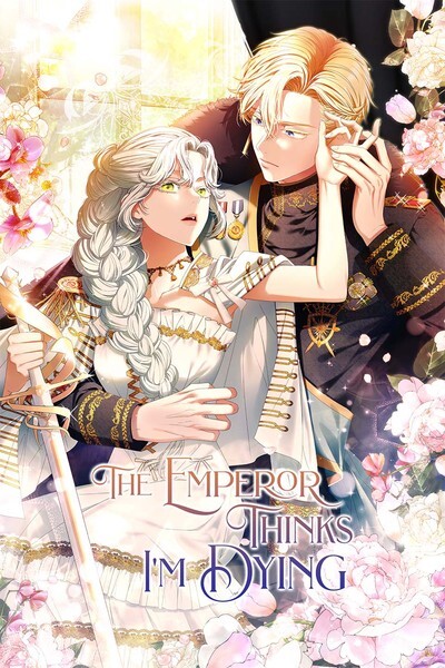 The Emperor Thinks I'm Dying The Emperor Thinks I'm Dying