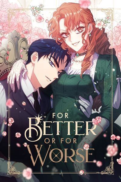 For Better or For Worse [Official]