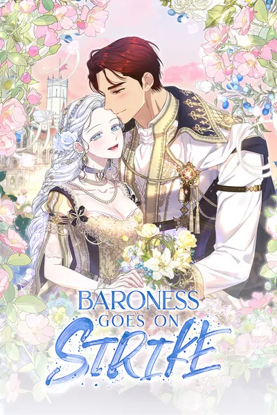 Baroness Goes on Strike [Mature](Official)