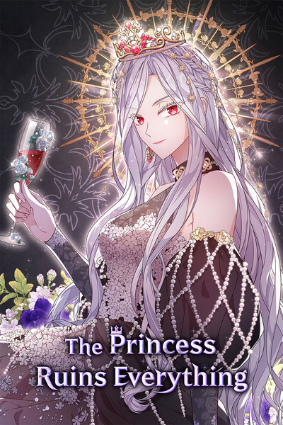 The Princess Ruins Everything [Official]