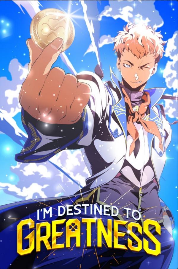 I'm Destined to Greatness I'm Destined to Greatness