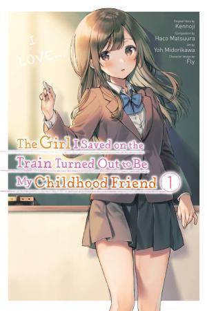 Chikan Saresou ni Natteiru S-kyuu Bishoujo wo Tasuketara Tonari no Seki no Osananajimi datta