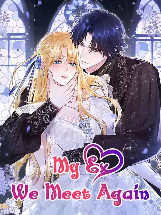 My Ex, We Meet Again (Official)