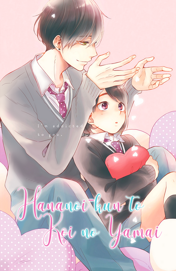 Hananoi-kun to Koi no Yamai Hananoi-kun to Koi no Yamai