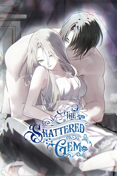 The Shattered Gem [Official]