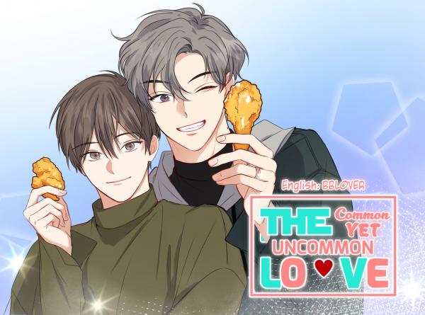 The Common Yet Uncommon Love The Common Yet Uncommon Love