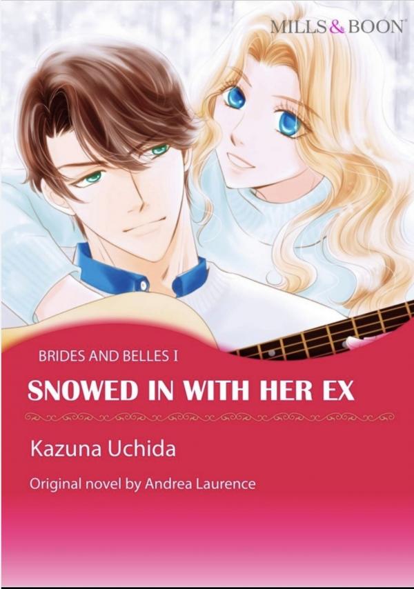 Snowed In with Her Ex (Bride and Belle I) Snowed In with Her Ex (Bride and Belle I)