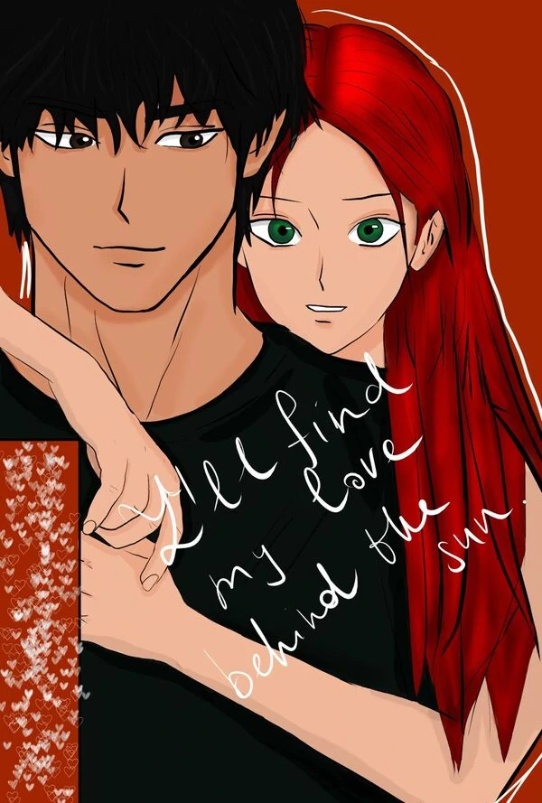 I'll find my love behind the sun