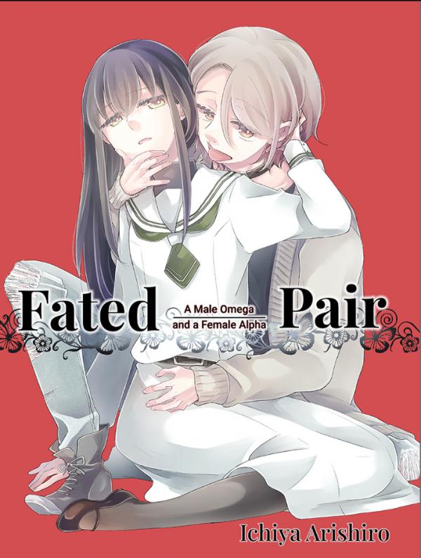 Fated Pair: A female Alpha and a male Omega Fated Pair: A female Alpha and a male Omega