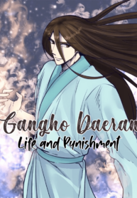 Gangho Daeran: Life And Punishment