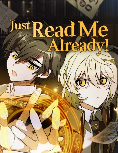 Just Read Me Already!