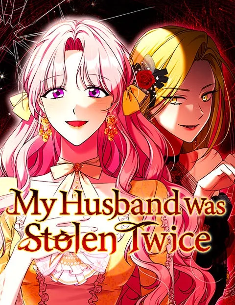 My HusbandWas Stolen Twice