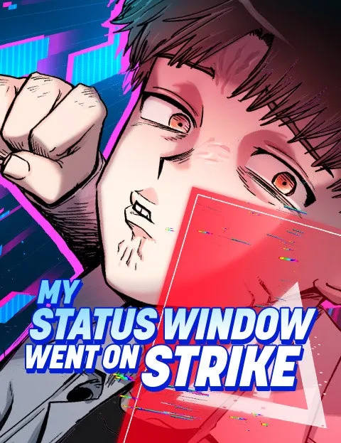 My Status WindowWent on Strike