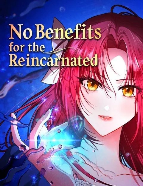 No Benefits for theReincarnated