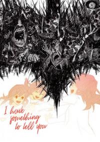 I Have Something to Tell You