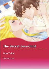 The Secret Love-Child The Secret Love-Child