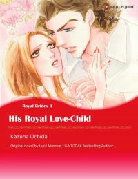 HIS ROYAL LOVE-CHILD HIS ROYAL LOVE-CHILD