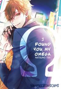 I Found You, My Omega I Found You, My Omega