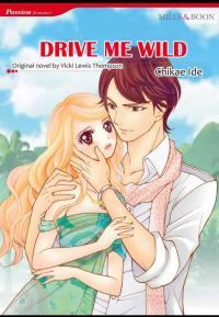 Drive Me Wild Drive Me Wild
