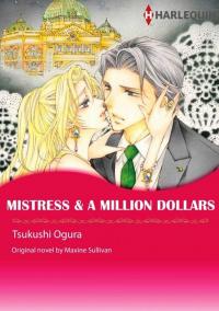 Mistress & A Million Dollars Mistress & A Million Dollars