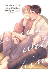 Living With Him: Heating Up