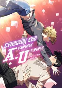 Crossing the A.U Crossing the A.U