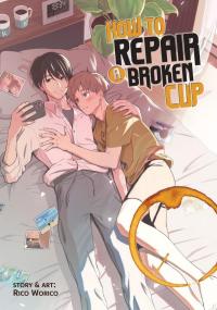 Wareta Cup wo Modosu ni wa Wareta Cup wo Modosu ni wa